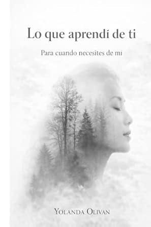 Lo que aprendí de tí — Yolanda Olivan